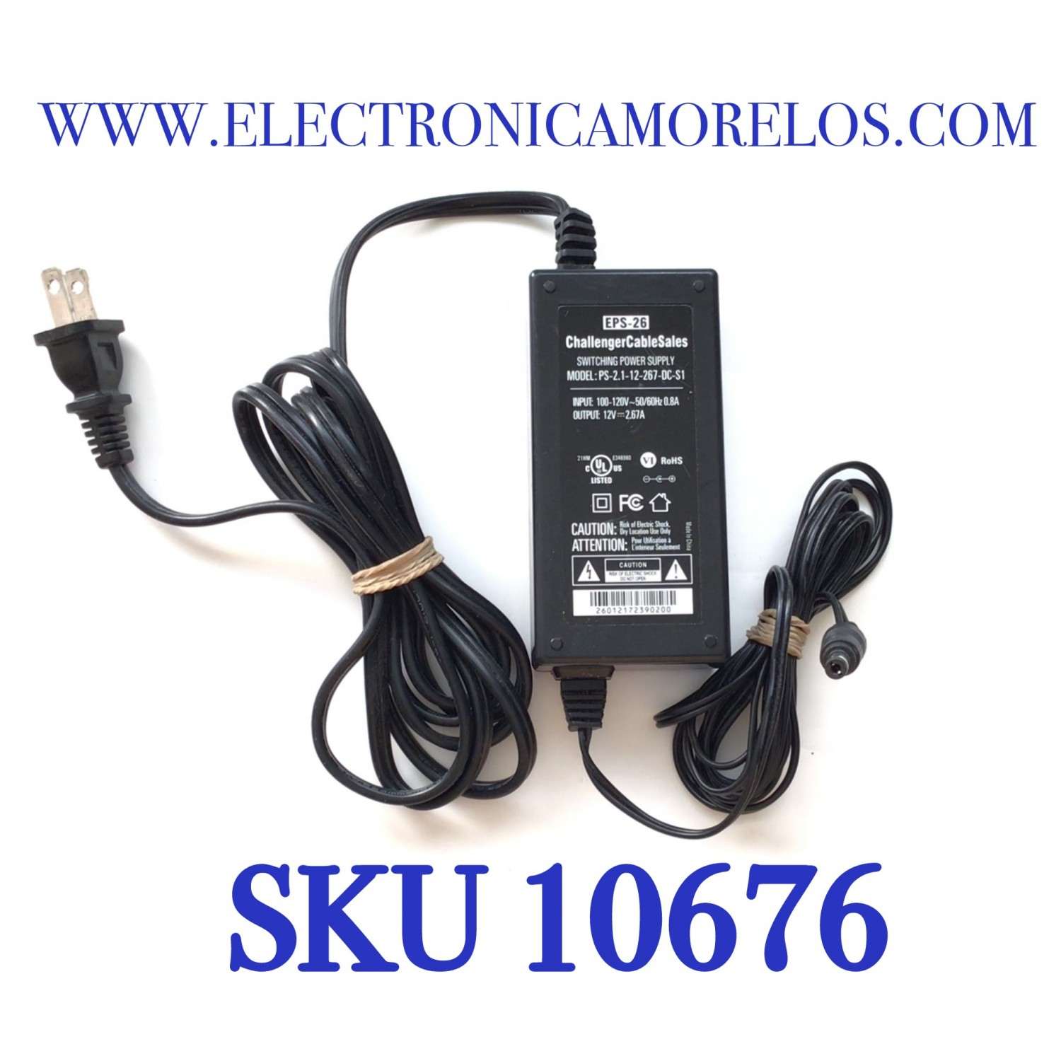 CARGADOR / ADAPTADOR DE FUENTE DE ALIMENTACION CHALLENGER VCA-VCD / NUMERO DE PARTE PS-2.1-12-267-DC-S1 / E346980 / EPS-26 / ENTRADA VCA 100-120V~ 50/60HZ 0.8A / SALIDA VCD 12V 2.67A / MODELO PS-2.1-12-267-DC-S1